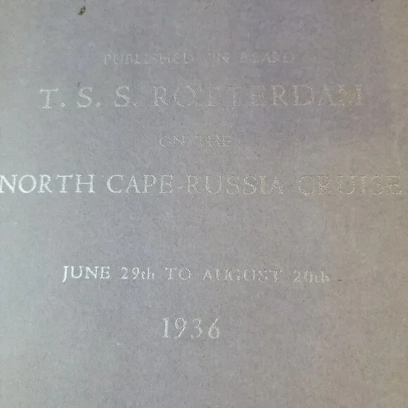 1938 T.S.S. Rotterdam North Cape Russia Cuise Itenerary Ship's Program Journal